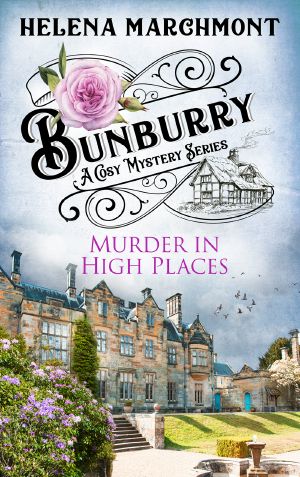 [Bunburry 06] • Murder in High Places